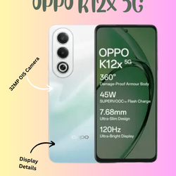 OPPO K12x 5G Specifications And Release Date