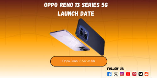 Oppo Reno 13 Series 5G Price In India: What Makes It So Unique And Launch Date